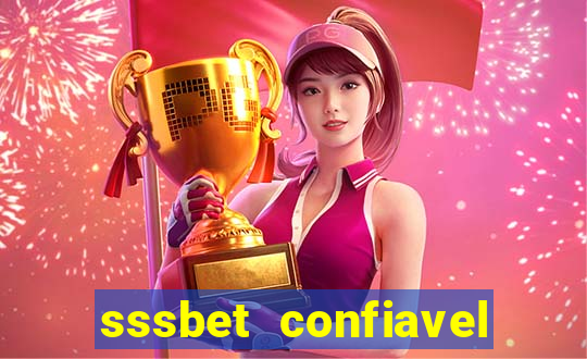 sssbet  confiavel